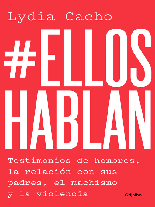 Title details for #EllosHablan by Lydia Cacho - Available